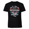 Jestem Dziadkiem a jaka jest Twoja supermoc - koszulka męska czarna.jpg