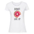 donut give up - koszulka damska biała.jpg