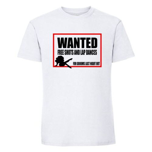 Wanted free shots and lap dances - koszulka męska biała.jpg