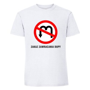 Koszulka męska - Zakaz zawracania