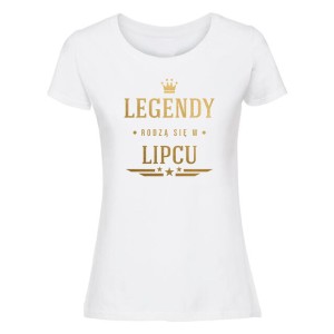 Koszulka damska - Legendy rodzą się w lipcu