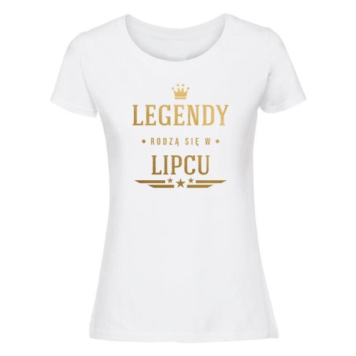 legendy rodzą się w lipcu - koszulka damska biała.jpg
