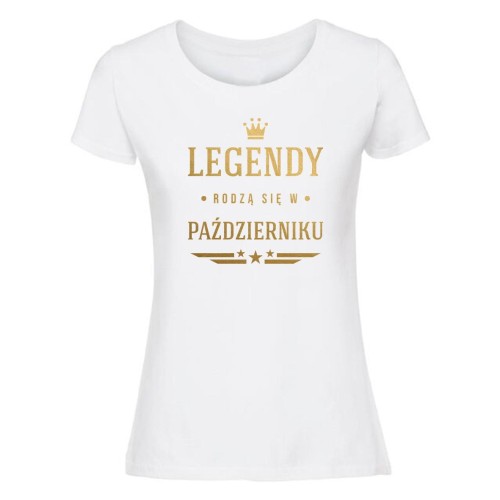 legendy rodzą się w październiku - koszulka damska biała.jpg