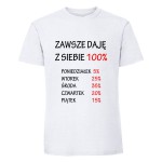 Koszulka męska - Zawsze daję z siebie 100 procent